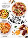 A la fin de ce livre vous saurez cuisiner IG bas