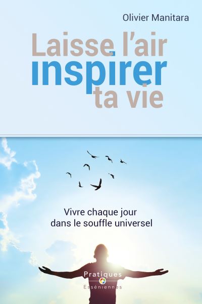 Laisse l'air inspirer ta vie vivre chaque jour dans le souff