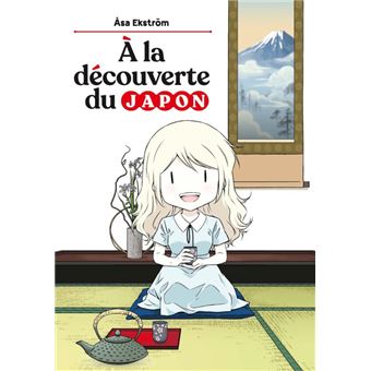 À la découverte du Japon ! - Asa, une suédoise au pays du so
