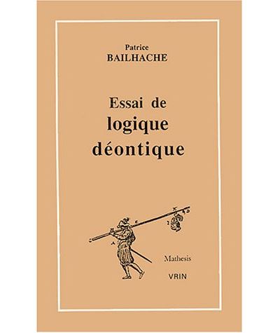 Essai de logique deontique