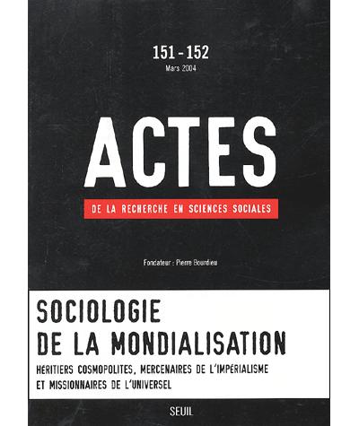 Actes de la recherche en sciences sociales 151-152
