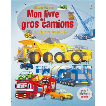 Mon livre des gros camions et d'autres plus petits...