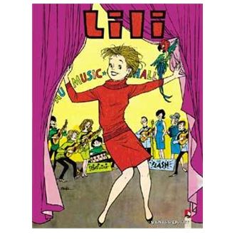 8 65 Sur L Espiegle Lili Lili Au Music Hall Tome 22 Lili Paulette Blonay Al G Cartonne Achat Livre Fnac