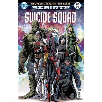 Suicide Squad - Rebirth Tome 1 - Suicide Squad Rebirth 01 L’Escadron ...