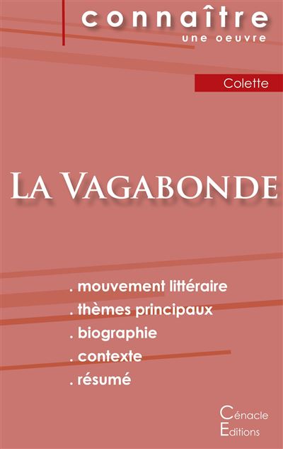 Fiche de lecture la vagabonde de colette analyse litteraire
