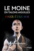 Le moine en talons aiguilles - Oser être soi