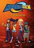 Marblegen - tome 1 La rencontre