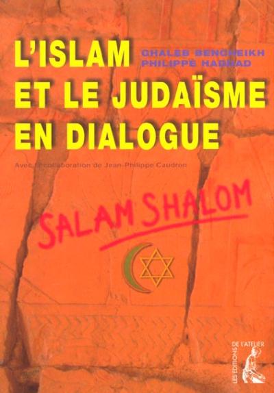 Islam et judaisme en dialogue -  Bencheikh - broché