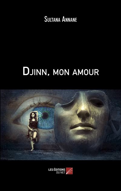 Djinn, mon amour - Sultana Annane - broché