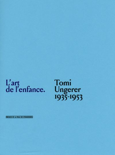 L'art de l'enfance, Tomi Ungerer