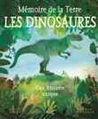 Mémoire de la terre les dinosaures