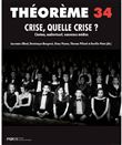 Théorème. Crise, quelle crise ?