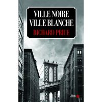 Ville noire, ville blanche