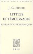 Lettres et témoignages sur la Révolution française