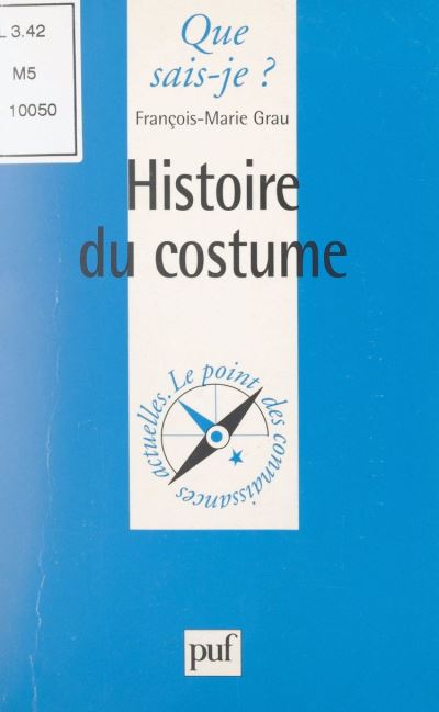 Histoire du costume ebook (ePub) FrançoisMarie Grau, Paul