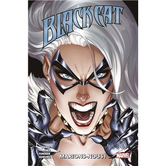 Black Cat T02 : Marions-nous !