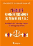 L'égalité femmes/hommes au travail de A à Z