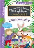 Mes premières lectures 100 % syllabiques Larousse / L'anniversaire (niveau 3)