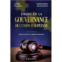 Droit de la gouvernance de l'Union européenne : Institutions et ordre juridique