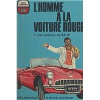 L'homme à la voiture rouge (1). Les cadrans de BX 13