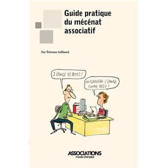 Guide pratique du mecenat associatif