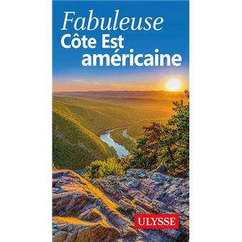 Fabuleuse Côte Est américaine