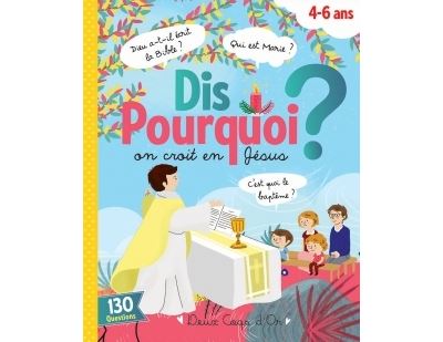 Dis pourquoi on croit en Jésus