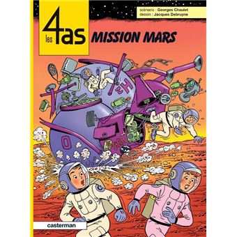 Les 4 As Tome 42 Les 4 As Mission Mars Georges Chaulet Jacques Debruyne Cartonne Achat Livre Fnac