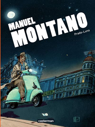 Manuel Montano - Fernando Luna - cartonné