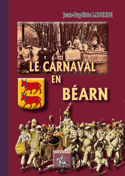 Le carnaval en Béarn - Jean-Benjamin Laborde - broché
