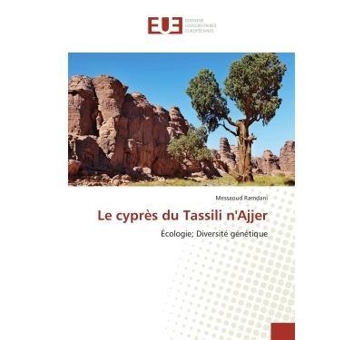 Le cyprès du tassili n'ajjer