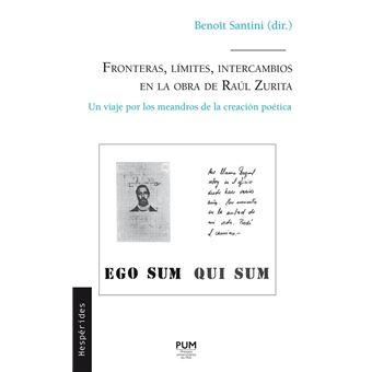Fronteras, límites, intercambios en la obra de Raúl Zurita