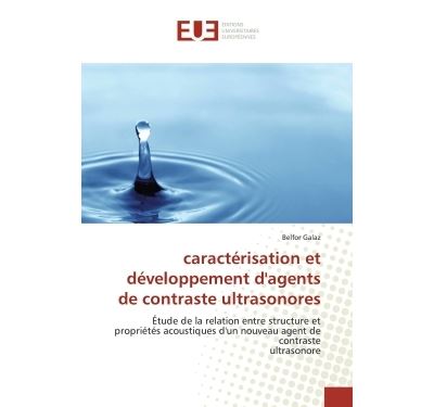 Caractérisation et développement d'agents de contraste ultrasonores