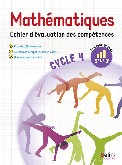 Maths Cycle 4 5eme 4eme 3eme Workbook Cahier D Evaluation Des Competences Edition 18 Broche Lionel Lambotte Christelle Charton Olivier Beer Bertrand Cortial Achat Livre Fnac