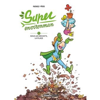 Super Environman - tome 01
