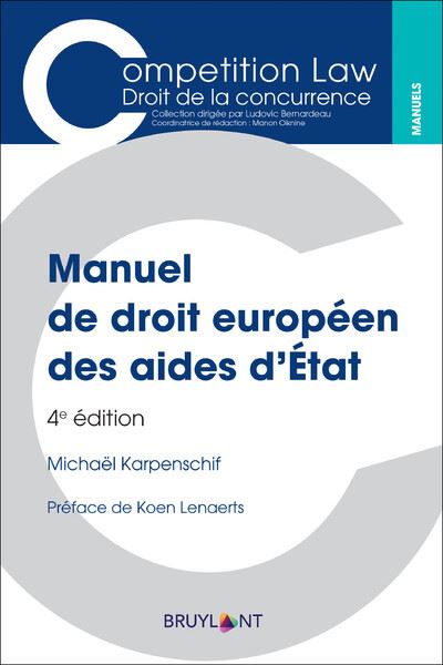 Manuel de droit européen des aides d'Etat - Michaël Karpenschif - broché