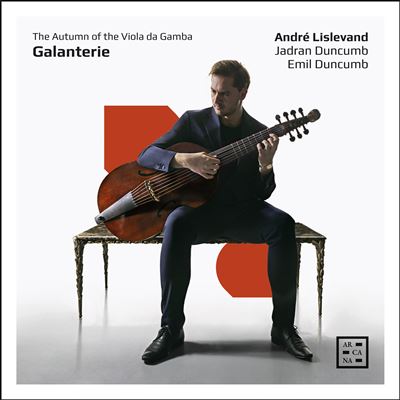 Galanterie / The Autumn Of The Viola Da Gamba