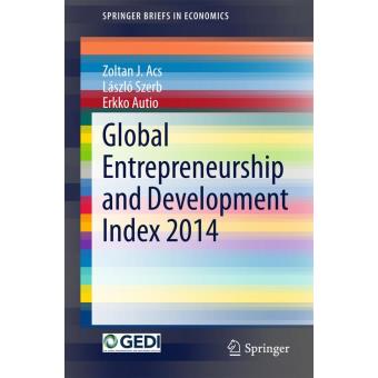 Global Entrepreneurship And Development Index 2014 - Poche - Zoltan J ...