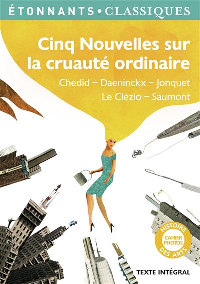 Cinq Nouvelles sur la cruauté ordinaire Le vampire - La morte amoureuse - Le mari vampire - Collectif - Flammarion - broché - Scolaire / Universitaire