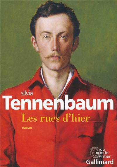 Les rues d'hier - Silvia Tennenbaum - broché