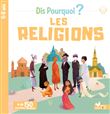 Dis Pourquoi Les religions