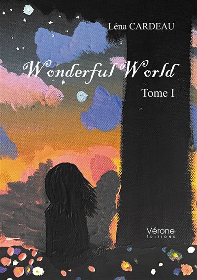Wonderful World - Tome I