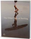 The Other Side of Surfing