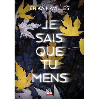 Je sais que tu mens