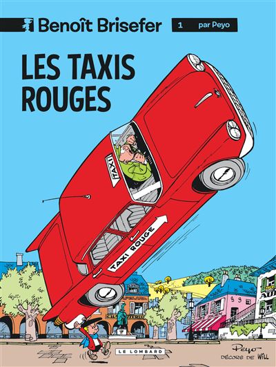 Benoît Brisefer (Lombard) - Les Taxis rouges