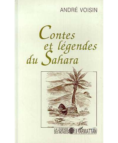 Contes et légendes du Sahara - André Voisin - broché