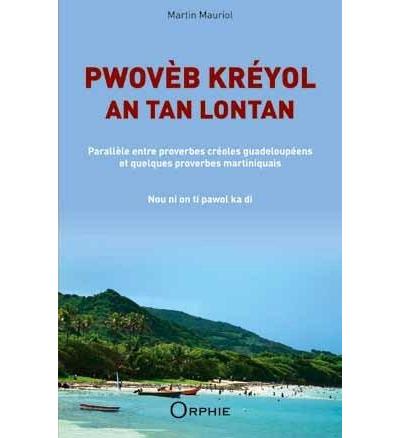 Pwoveb kreyol an tan lontan