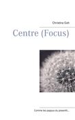 Centre (Focus)