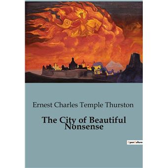 The City of Beautiful Nonsense