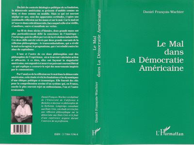Le mal dans la démocratie américaine - D. François-Wachter - broché